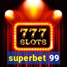 superbet 99
